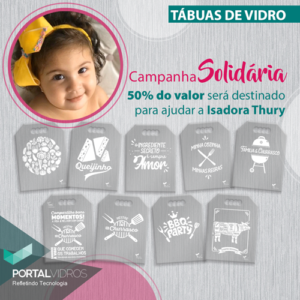 HOME - Portal Vidros Portal Vidros arrecada mais de R$ 2 mil na campanha em favor da menina Isadora Thury