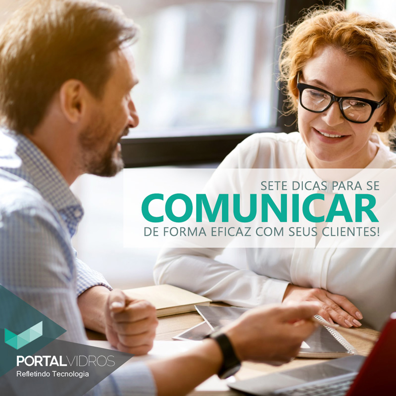 Sete dicas para se comunicar de forma eficaz com seus clientes!