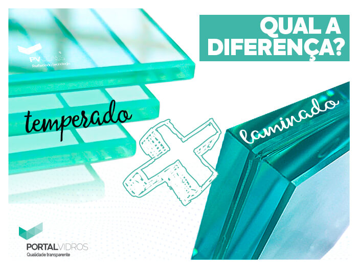 Diferenças entre vidro temperado e vidro laminado ENTENDA! Portal Vidros Diferenças entre vidro temperado e vidro laminado ENTENDA! Portal Vidros